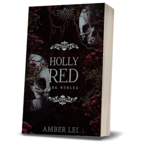 Holly Red (DARK NOBLES Book 4) - SIGNED paperback